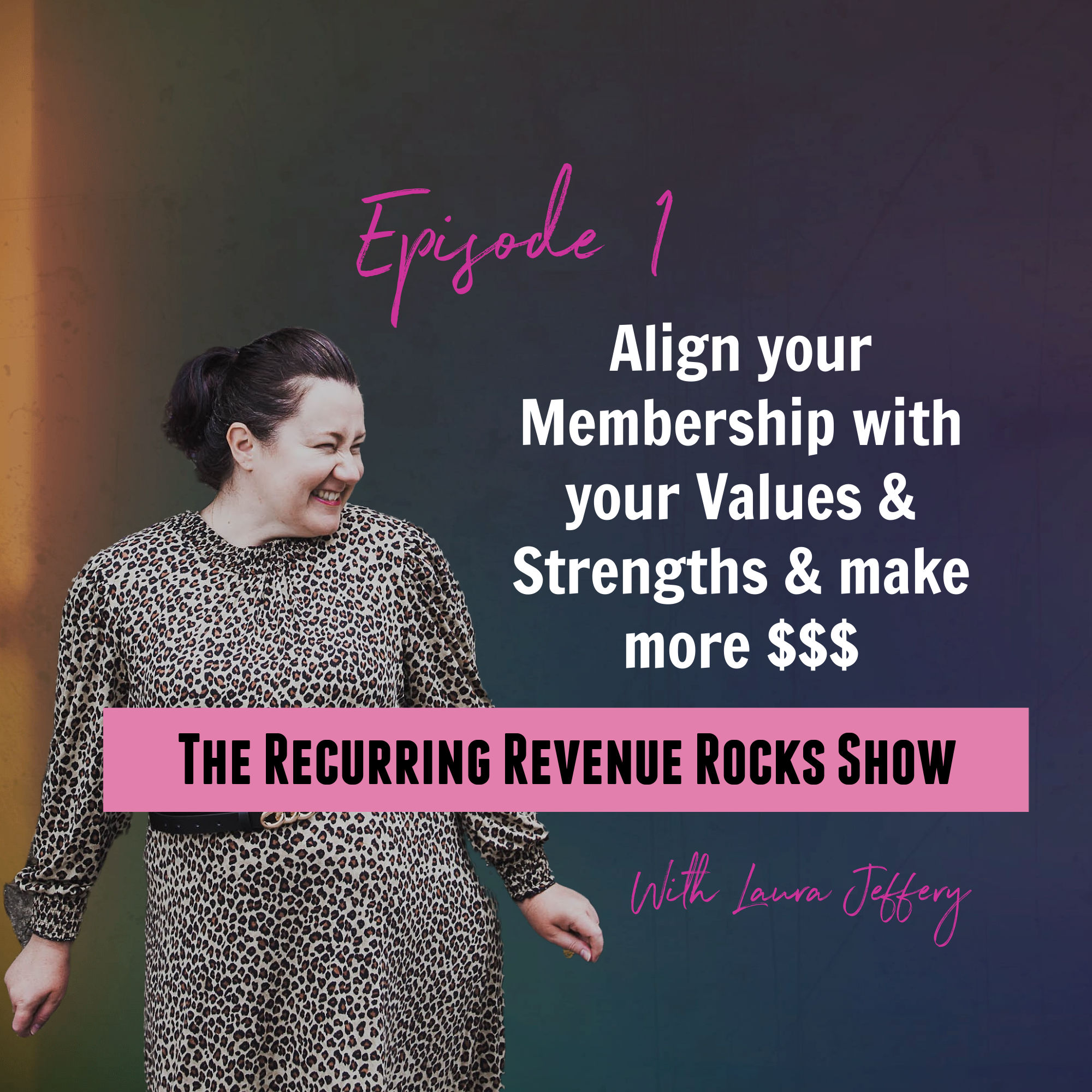 Align your Membership with your Values and Strengths and make more Monthly Revenue in your Business