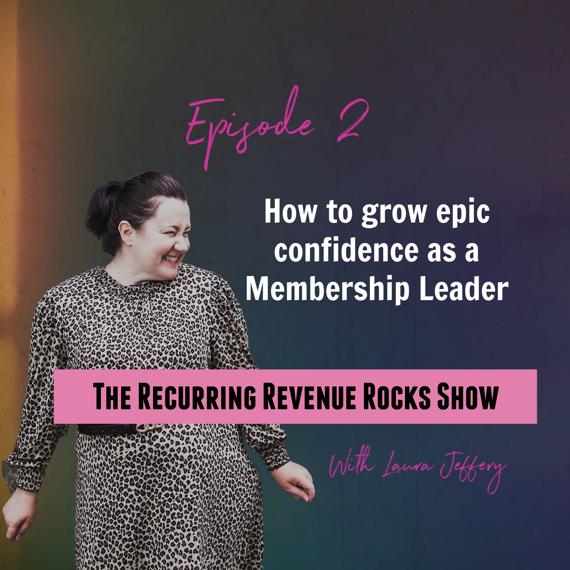 How to grow epic confidence as a Membership Leader